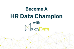How Your HR Analytics Solution Can Make Your Team Data Champions!